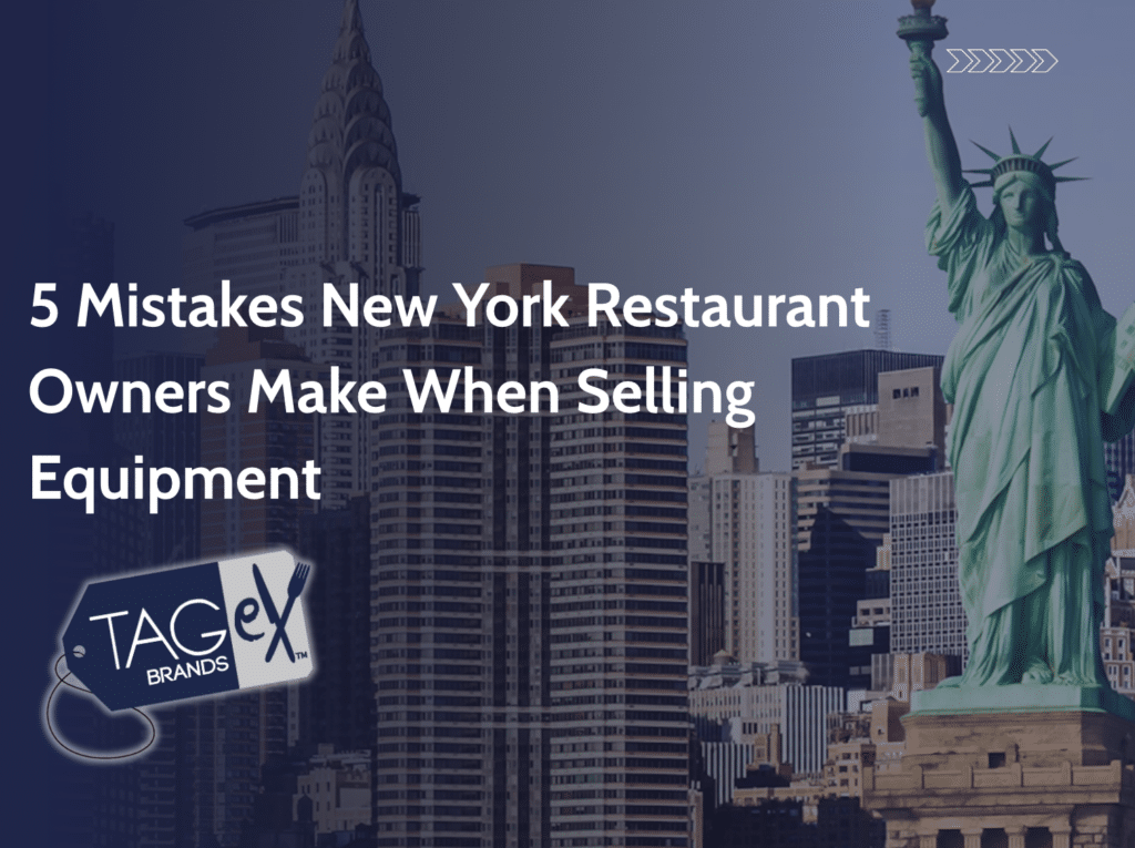 5 Mistakes New York Restaurant Owners Make When Selling Equipment