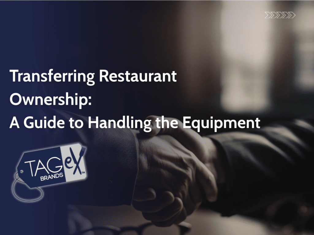 Transferring Restaurant Ownership: A Guide to Handling the Equipment